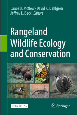 Green book cover with list of editors' names (Lance B. McNew, David K. Dahlgren, and Jeffrey Beck) and title (Rangeland Wildlife Ecology and Conservation) as well as photos of bison, a Monarch butterfly, sage-grouse, and two other birds