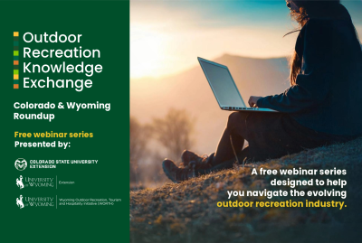 graphic promoting the Outdoor Recreation Knowledge Exchange with Colorado State University, University of Wyoming Extension, and University of Wyoming Outdoor Recreation, Tourism and Hospitality Initiative (WORTH) logos on a green background. ON the right is a photo with a woman sitting in the mountains with an open laptop on her lap.