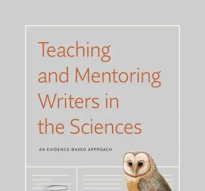 Book cover of Teaching and Mentoring Writers in the Sciences.