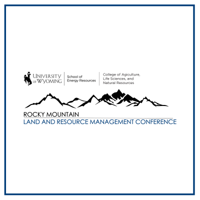 Logo for the Rocky Mountain Land and Resource Management Conference. Includes names of hosts (UW, SER, and the College of Agriculture, Life Sciences and Natural Resources.)
